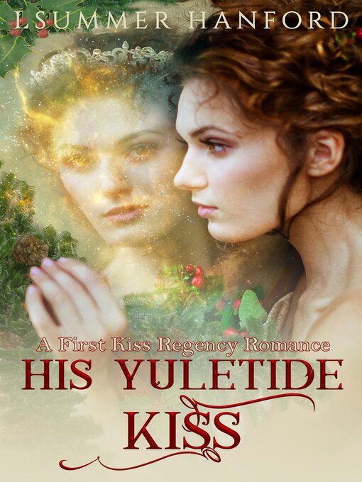 Title details for His Yuletide Kiss by L Summer Hanford - Available